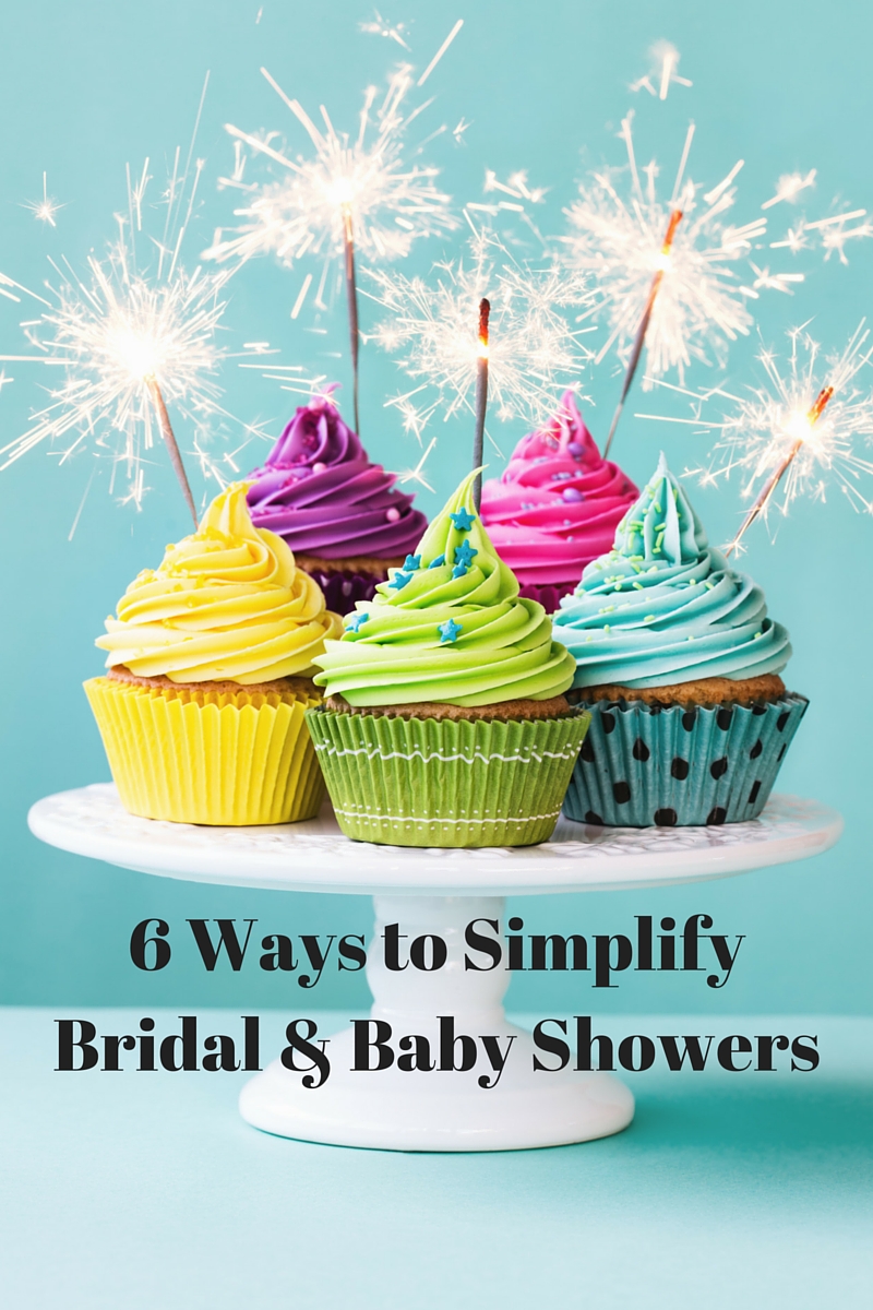 6 Ways to Simplify Bridal & Baby Showers
