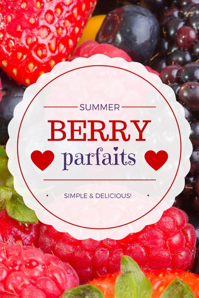 summer berry parfaits