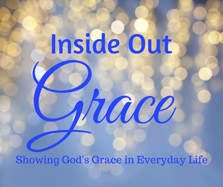 Inside Out Grace Showing God S Grace In Everyday Life Penny Gibbs